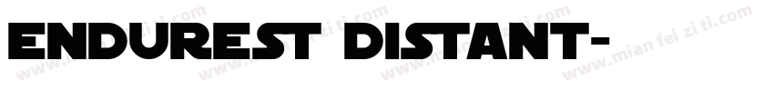 Endurest Distant字体转换